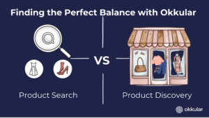 Product Search Vs Product Discoverability in Fashion Ecommerce